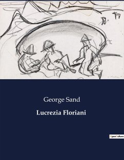 Lucrezia Floriani - Sand, George