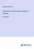 Expositions of Holy Scripture; Isaiah and Jeremiah