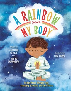 A Rainbow Inside My Body - Kottaras, E. Katherine; Swaminathan, Vanitha