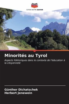 Minorités au Tyrol - Dichatschek, Günther;Jenewein, Herbert