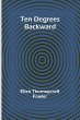 Ten Degrees Backward - Bild 1