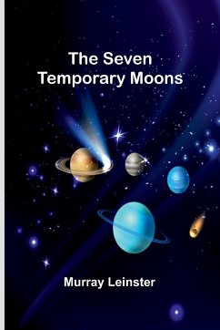 The seven temporary moons - Leinster, Murray