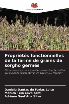 Propriétés fonctionnelles de la farine de grains de sorgho germés - Leite, Daniela Dantas de Farias;Cavalcanti, Mônica Tejo;Silva, Adriano Sant'Ana