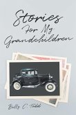 Stories For My Grandchildren