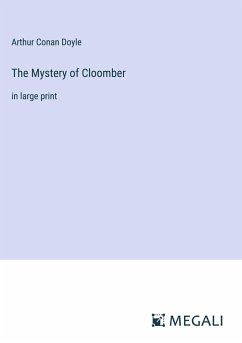 The Mystery of Cloomber - Doyle, Arthur Conan