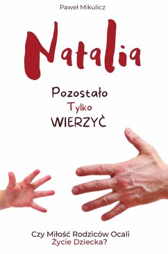 Natalia - Mikulicz, Pawe¿; Limitless Mind Publishing