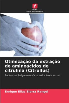 Otimização da extração de aminoácidos de citrulina (Citrullus) - Sierra Rangel, Enrique Elias