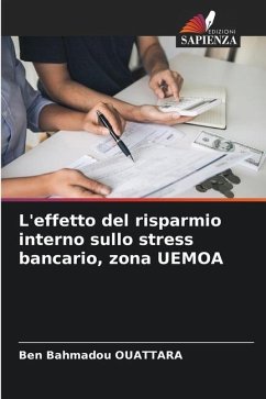 L'effetto del risparmio interno sullo stress bancario, zona UEMOA - OUATTARA, Ben Bahmadou