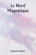 Le Nord magnétique - Bild 1