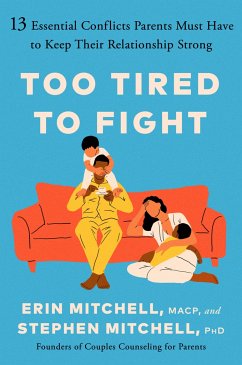 Too Tired to Fight - Mitchell, Erin; Mitchell, Stephen