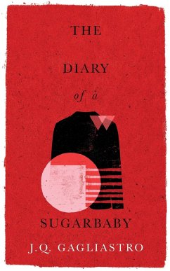 The Diary of a Sugarbaby - Gagliastro, J Q