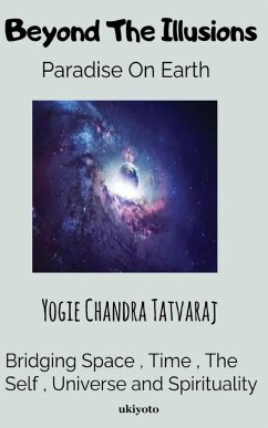 Beyond The Illusions - Yogie Chandra Tatvaraj