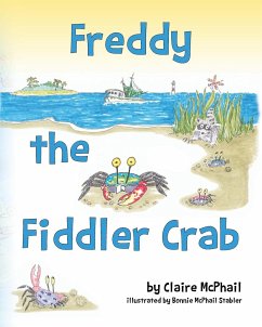 Freddy the Fiddler Crab - McPhail, Claire