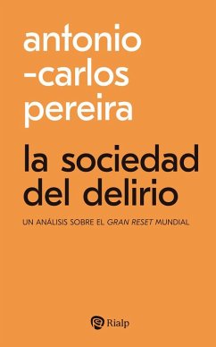 La sociedad del delirio La sociedad del delirio