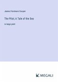 The Pilot; A Tale of the Sea