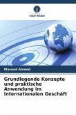 Grundlegende Konzepte und praktische Anwendung im internationalen Geschäft