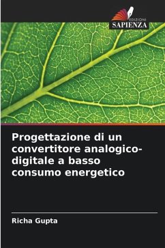 Progettazione di un convertitore analogico-digitale a basso consumo energetico - Gupta, Richa