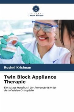 Twin Block Appliance Therapie - Krishnan, Roshni