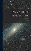 Canon der Finsternisse