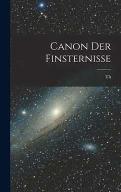 Canon der Finsternisse - Oppolzer, Th