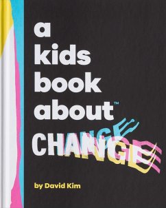 A Kids Book about Change - Kim, David