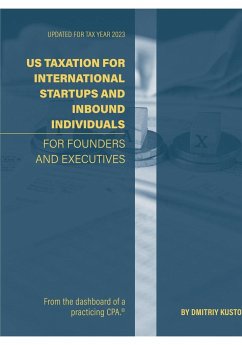US Taxation of International Startups and Inbound Individuals - Kustov, Dmitriy