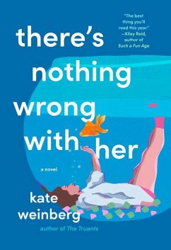 There's Nothing Wrong with Her - Weinberg, Kate