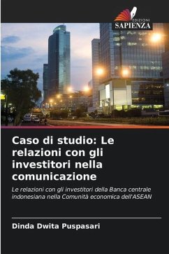 Caso di studio: Le relazioni con gli investitori nella comunicazione - Puspasari, Dinda Dwita