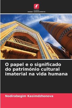 O papel e o significado do património cultural imaterial na vida humana - Kasimdzhonova, Nodirabegim