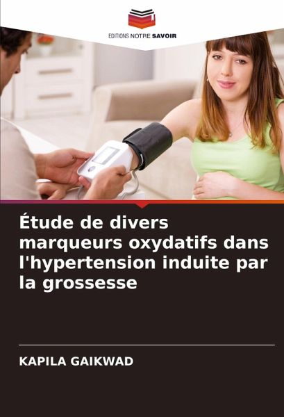 Étude de divers marqueurs oxydatifs dans l'hypertension induite par la grossesse