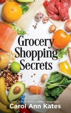 Grocery Shopping Secrets - Kates, Carol Ann