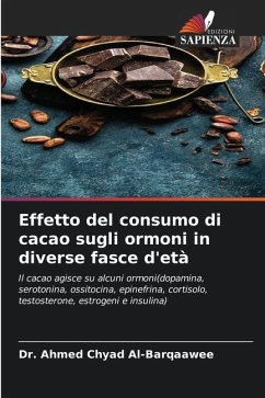 Effetto del consumo di cacao sugli ormoni in diverse fasce d'età - Chyad Al-Barqaawee, Dr. Ahmed