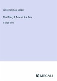 The Pilot; A Tale of the Sea