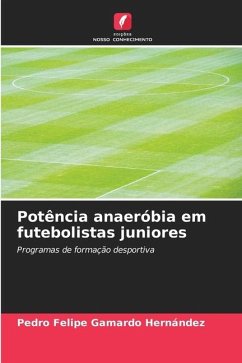 Potência anaeróbia em futebolistas juniores - Gamardo Hernández, Pedro Felipe