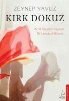 Kirk Dokuz - Yavuz, Zeynep