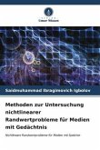 Methoden zur Untersuchung nichtlinearer Randwertprobleme für Medien mit Gedächtnis