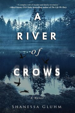 A River of Crows - Gluhm, Shanessa