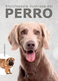 Enciclopedia ilustrada del perro