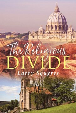 The Religious Divide - Squyres, Larry