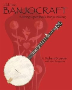 Old Time Banjo Craft - Traynham, Mac; Browder, Robert