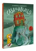 La Misteriosa Y Sorprendente Casa del Abuelo / Grandpa's Mysterious and Surprising House La Misteriosa Y Sorprendente Casa del Abuelo / Grandpa's Mysterious and Surprising House