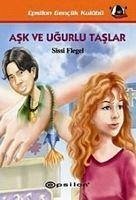 Ask ve Ugurlu Taslar - Flegel, Sissi