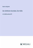 Die Göttliche Komödie; Die Hölle