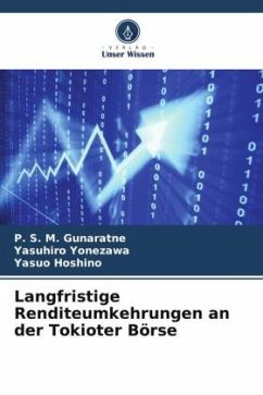 Langfristige Renditeumkehrungen an der Tokioter Börse - Gunaratne, P. S. M.;Yonezawa, Yasuhiro;Hoshino, Yasuo