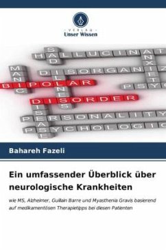 Ein umfassender Überblick über neurologische Krankheiten - Fazeli, Bahareh