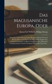 Das Magusanische Europa, Oder