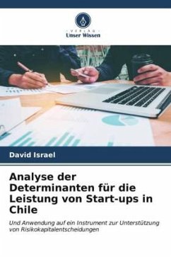 Analyse der Determinanten für die Leistung von Start-ups in Chile - Israel, David