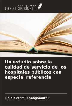 Cover Un estudio sobre la calidad de servicio de los hospitales públicos con especial referencia