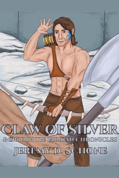 Claw of Silver - Schone, Jeremy D.