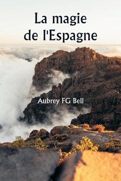 La magie de l'Espagne - Bell, Aubrey Fg